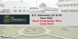 R.V. University UG & PG Fees 2026 Released; Check Programme-Wise Costs Here!